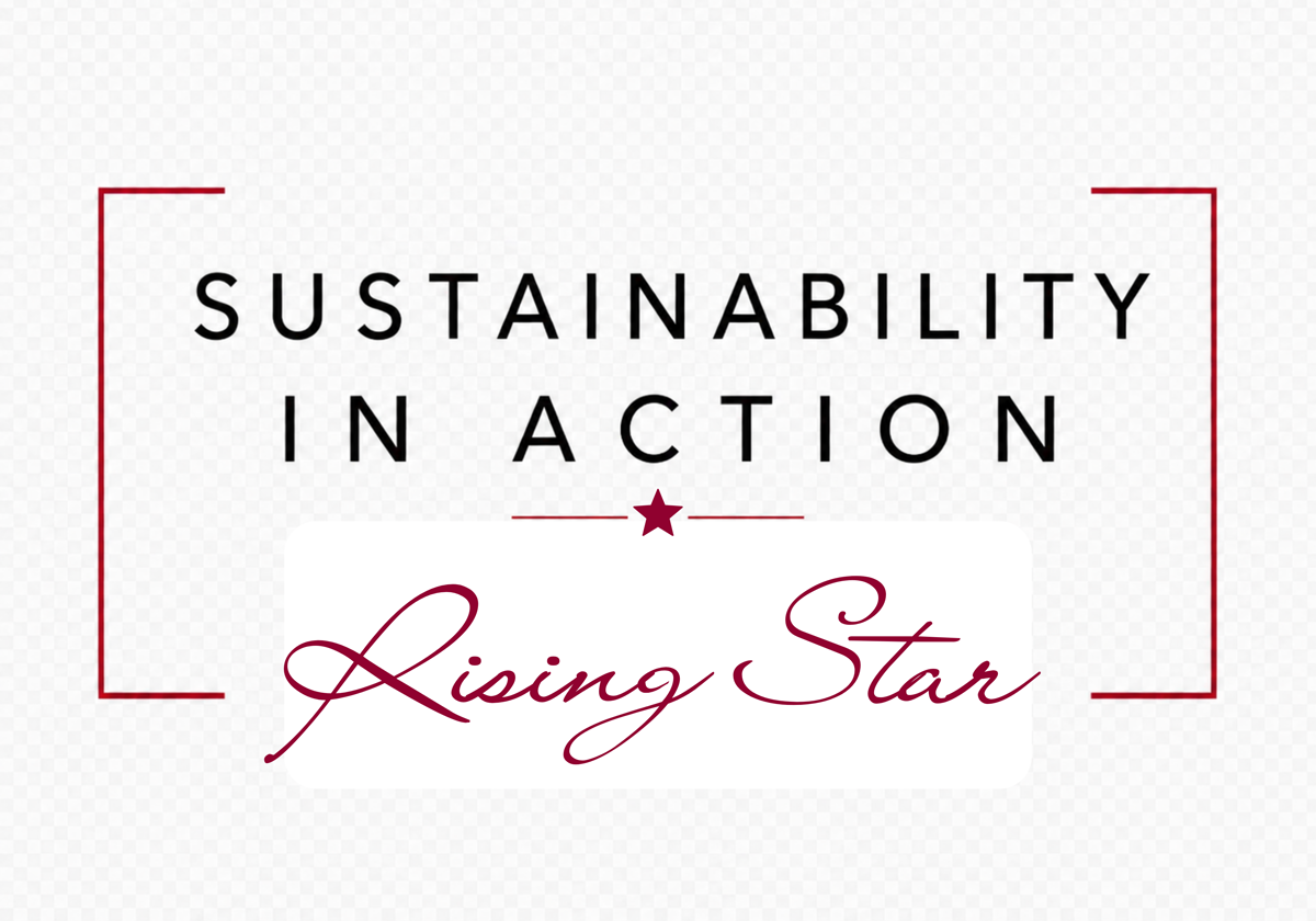 Sustainability in Action — Rising Star